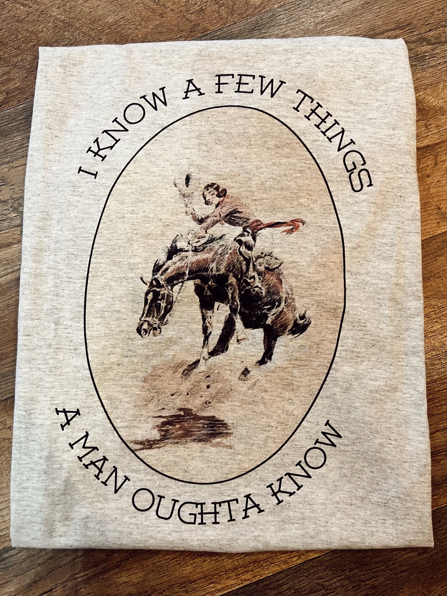 FEW THINGS A MAN OUGHTA KNOW TEE