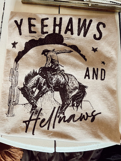 YEEHAWS & HELLNAWS TEE