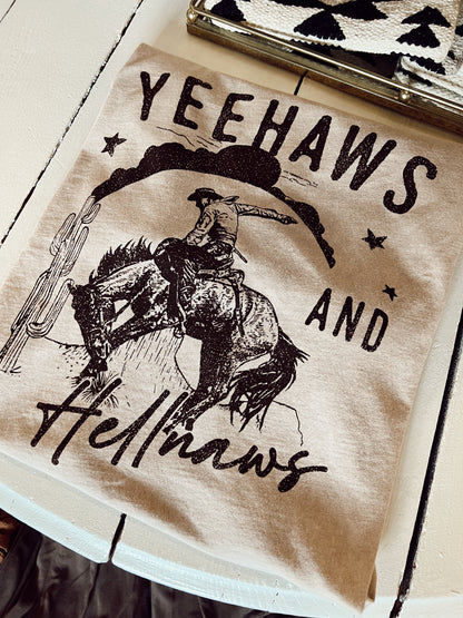YEEHAWS & HELLNAWS TEE