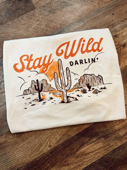 STAY WILD DARLIN' TEE